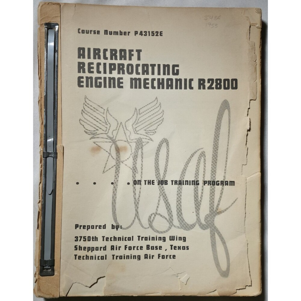 1953 Aircraft Reciprocating Engine Mechanic R2800 3750th Technical Training USAF